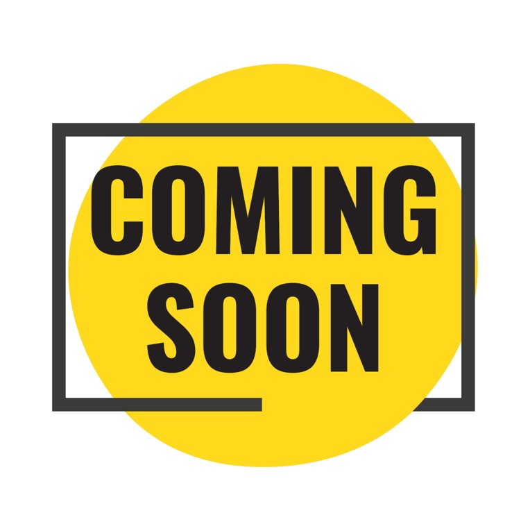 Coming Soon Coming Soon